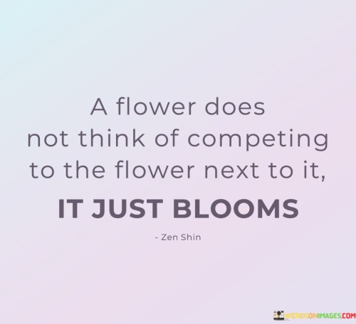 A-Flower-Dies-Not-Think-Of-Competing-To-The-Flower-Quotes.jpeg