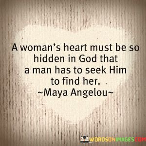 A-Womans-Heart-Must-Be-So-Hidden-Quotes.jpeg