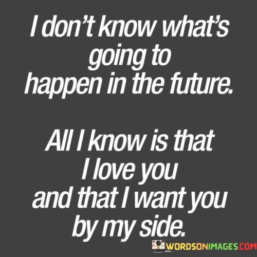 I-Dont-Know-Whats-Going-To-Happen-In-The-Quotes.jpeg