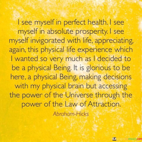 I-See-Myself-In-Perfect-Health-I-See-Myself-In-Absolute-Prosperity-Quotes.jpeg