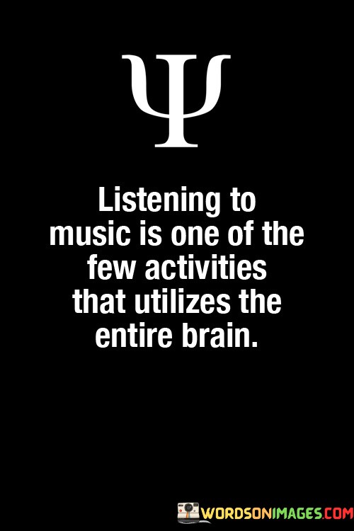 Listening-To-Music-Is-One-Of-The-Few-Activities-That-Utilizes-Quotes.jpeg