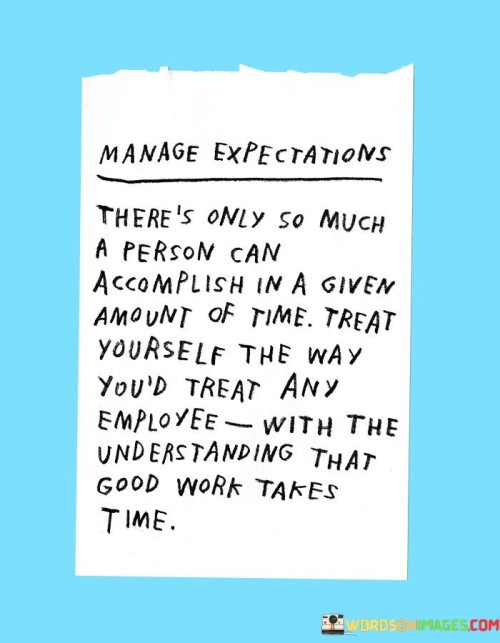 Manage-Expectations-Theres-Only-So-Much-A-Person-Can-Quotes.jpeg