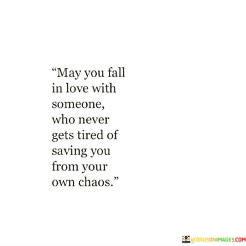 May-You-Fall-In-Love-With-Someone-Who-Quotes.jpeg