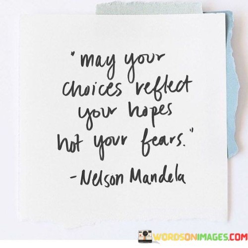 May-Your-Choices-You-Hopes-Not-Your-Quotes.jpeg