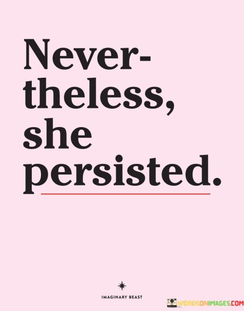 Never-Theless-She-Persisted-Quotes.jpeg