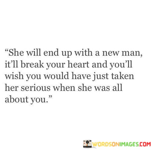 She-Will-End-Up-With-A-New-Man-Quotes.jpeg