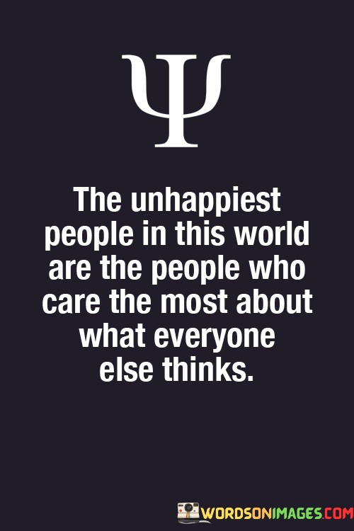 The-Unhappiest-People-In-This-World-Are-The-People-Who-Care-Quotes.jpeg