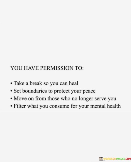 You-Have-Permission-To-Take-A-Break-So-You-Can-Heal-Set-Boundaries-Quotes.jpeg