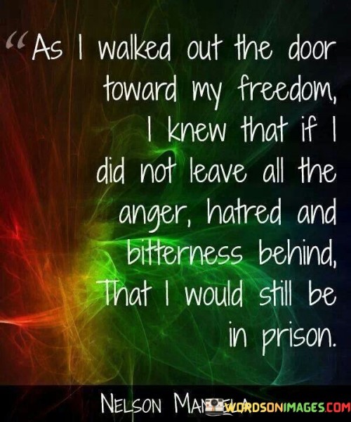 As I Walked Out The Door Toward My Freedom I Knew Quotes