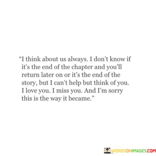 I-Think-About-Us-Always-I-Dont-Know-Quotes.jpeg
