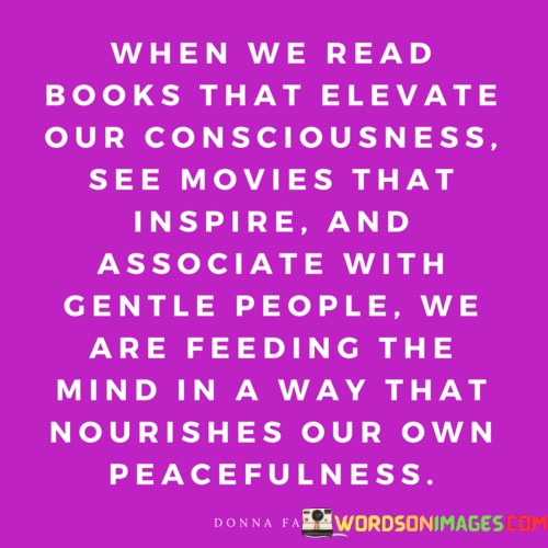 When-We-Read-Books-That-Elevate-Our-Conciousness-See-Movies-Quotes.jpeg