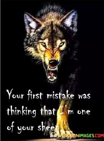 Your-First-Mistake-Was-Thinking-That-Quotes.jpeg