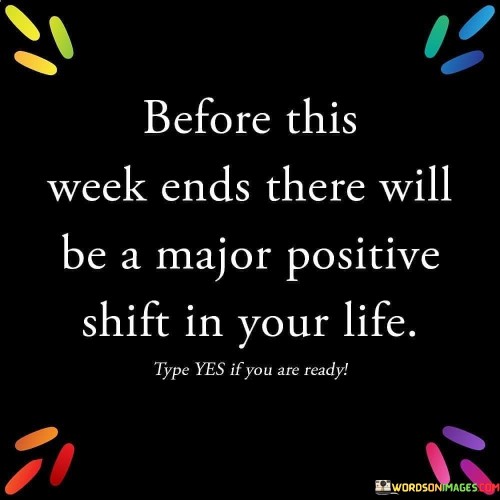 Before-This-Week-Ends-There-Will-Be-A-Major-Quotes.jpeg