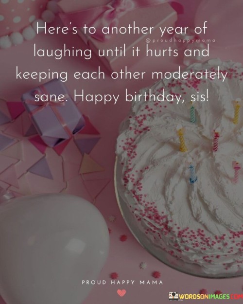 Heres-To-Another-Year-Of-Laughing-Until-Quotes.jpeg
