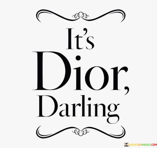 Its-Dior-Darling-Quotes.jpeg