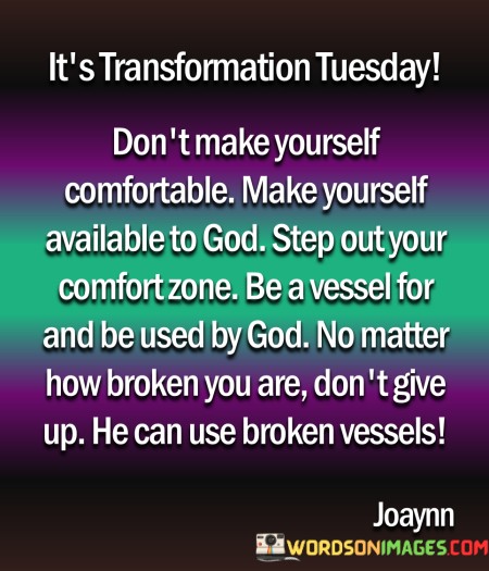 Its-Transformation-Tuesday-Dont-Make-Yourself-Quotes.jpeg