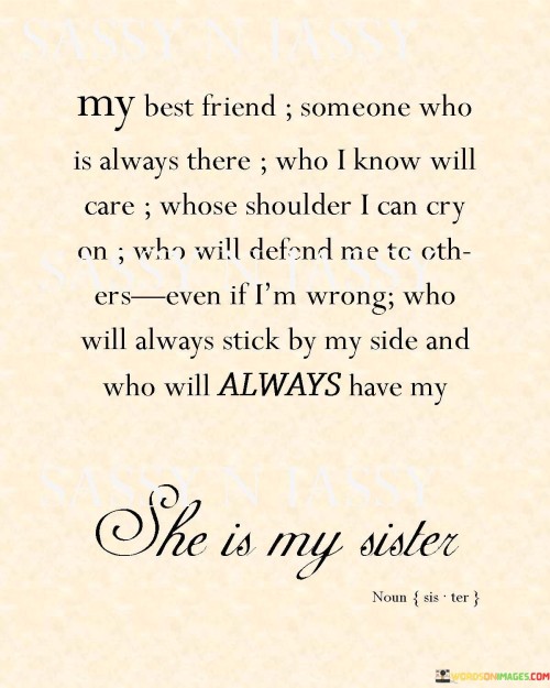 My Best Friend Someone Who Is Always There Who I Know Will Care Quotes