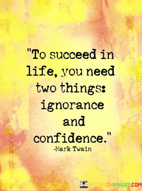 To-Succeed-In-Life-You-Need-Tow-Things-Quotes.jpeg
