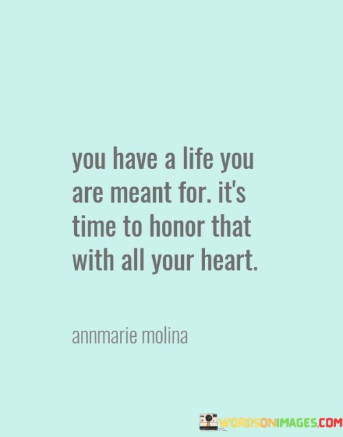 You-Have-A-Life-You-Are-Meant-For-Its-Time-Quotes.jpeg