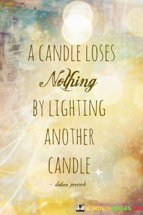 A-Candle-Loses-Nothing-By-Lighting-Quotes.jpeg