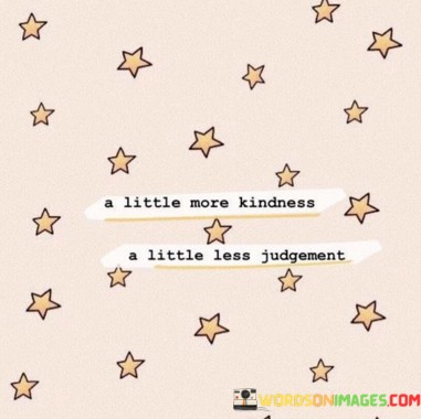 A-Little-More-Kindness-A-Little-Love-Quotes.jpeg