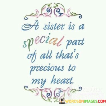 A-Sister-Is-A-Special-Part-Of-All-Thats-Quotes.jpeg