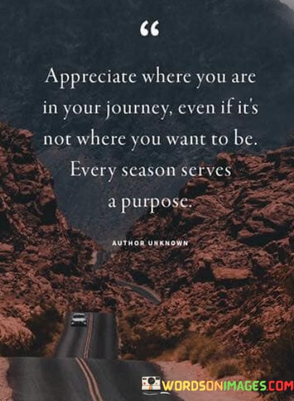Appreciate-Where-You-Are-In-Your-Journey-Even-If-Its-Quotes.jpeg