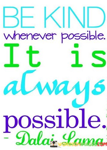 Be-Kind-Whenever-Possible-It-Is-Always-Quotes.jpeg