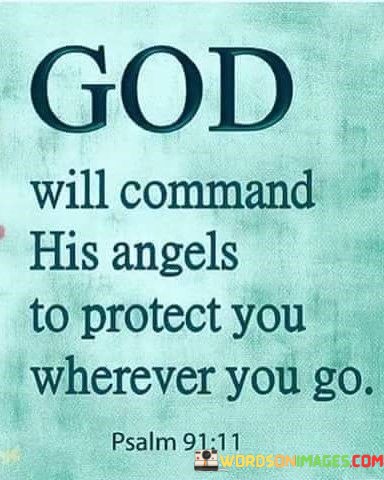 God-Will-Command-His-Angels-To-Protect-You-Quotes.jpeg