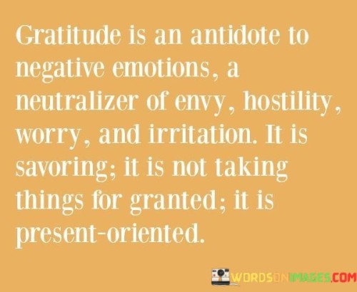 Gratitude-Is-An-Antidote-To-Negative-Emotions-A-Neutralizer-Of-Envy-Hostility-Quotes