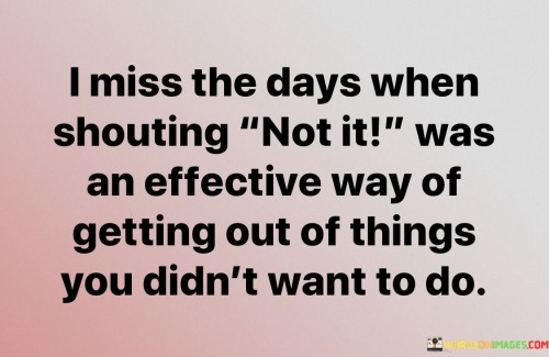 I-Miss-The-Days-When-Shouting-Not-It-Was-An-Effective-Quotes.jpeg