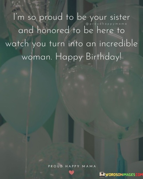 Im-So-Proud-To-Be-Your-Sister-And-Honored-To-Be-Here-To-Watch-Quotes.jpeg