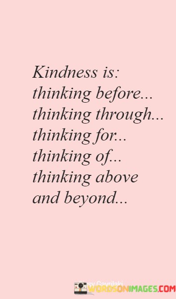 Kindness-Is-Thinking-Before-Thinking-Through-Quotes.jpeg