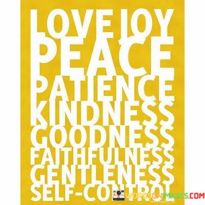 Love-Joy-Peace-Patience-Kindness-Goodness-Quotes.jpeg