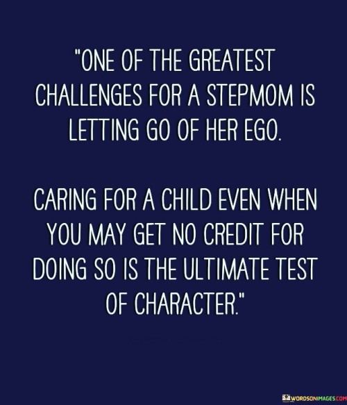 One-Of-The-Greatest-Challenges-For-A-Stepmom-Quotes.jpeg