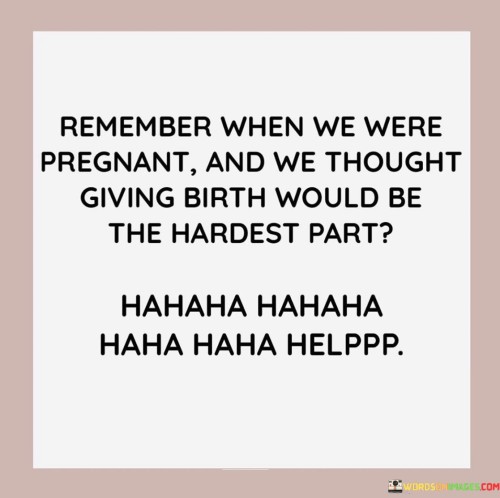 Remember-When-We-Were-Pregnant-Quotes.jpeg