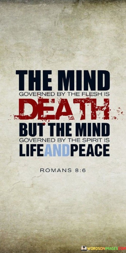 The-mind-governed-by-the-flesh-is-death.jpeg