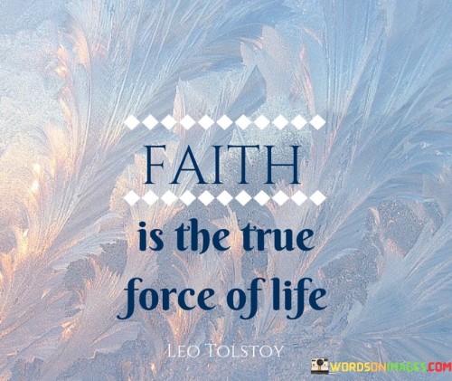 faith-is-the-true-force-of-life.jpeg