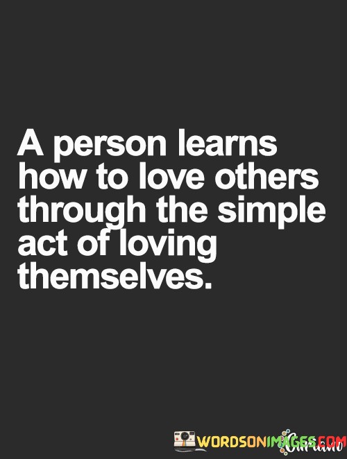 A-Person-Learns-How-To-Love-Others-Through-The-Simple-Quotes.jpeg