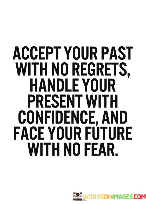 Accept-Your-Past-With-No-Regrets-Handle-Your-Present-With-Quotes.jpeg