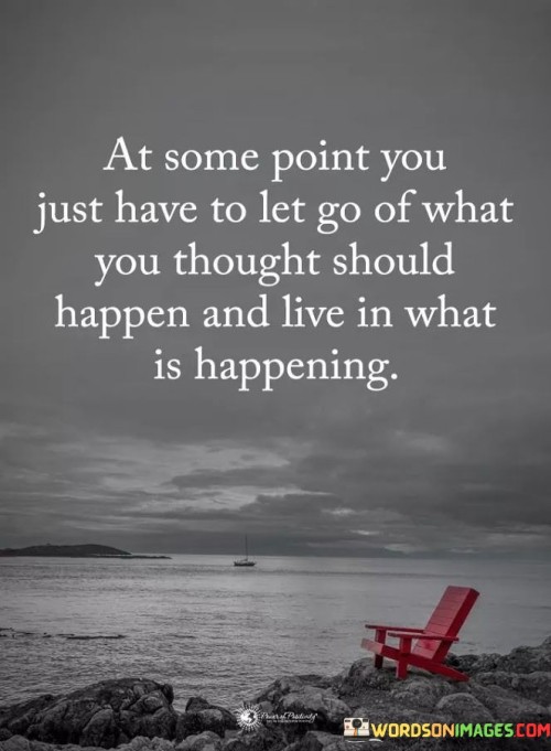 At-Some-Point-You-Just-Have-To-Let-Go-Of-What-You-Quotes.jpeg