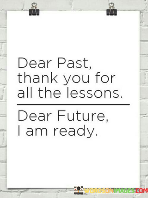 Dear-Past-Thank-You-For-All-The-Lessons-Dear-Future-Quotes.jpeg