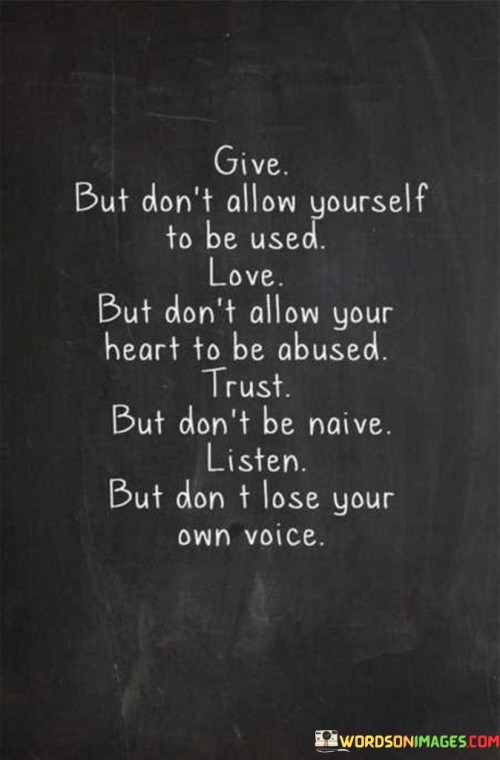 Give-But-Dont-Allow-Yourself-To-Be-Used-Love-Quotes.jpeg