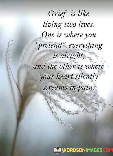 Grief-Is-Like-Living-Two-Lives-One-Is-Where-You-Quotes.jpeg