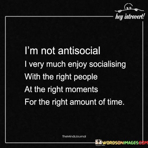 Hey-Introvert-Im-Not-Antisocial-I-Very-Much-Enjoy-Quotes.jpeg