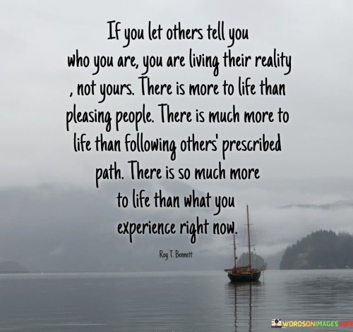 If-You-Let-Others-Tell-You-Who-You-Are-You-Are-Quotes.jpeg