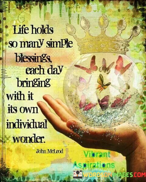 Life-Holds-So-Many-Simple-Blessings-Each-Day-Bringing-With-Quotes.jpeg