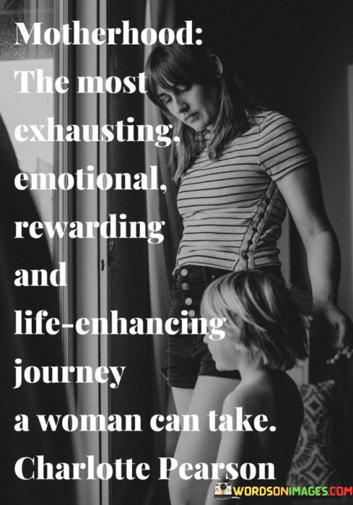 Motherhood-The-Most-Exhausting-Emotional-Quotes