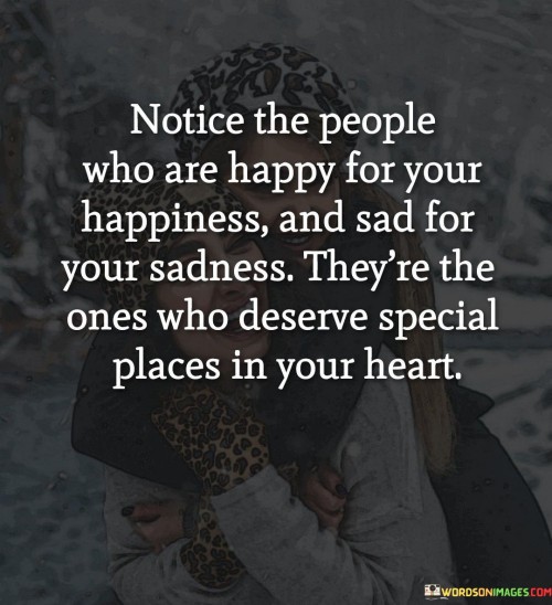 Notice-The-People-Who-Are-Happy-For-Your-Happiness-Quotes.jpeg