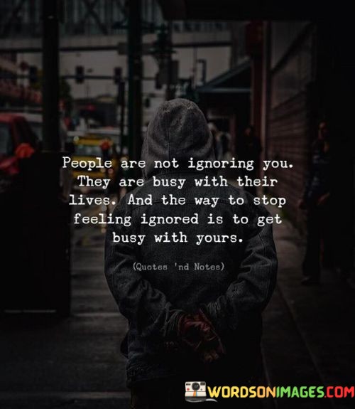 People-Are-Not-Ignoring-You-They-Are-Busy-With-Their-Quotes.jpeg
